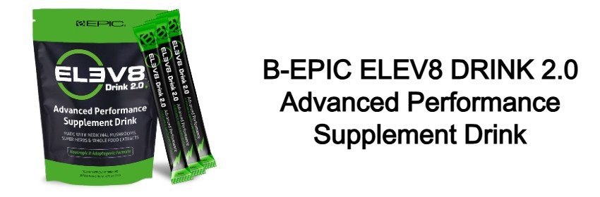 b epic elev8 drink 2.0