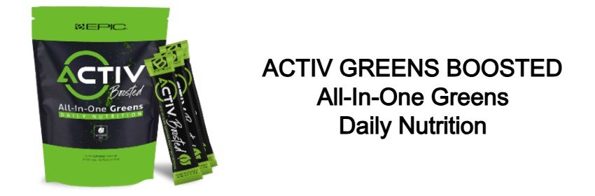 b epic activ greens boosted new